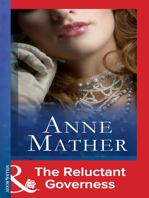 Title details for The Reluctant Governess by Anne Mather - Available